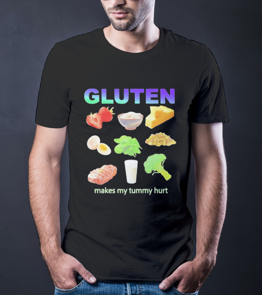 Gluten Makes My Tummy Hurt Food And Celiac Disease T-Shirt