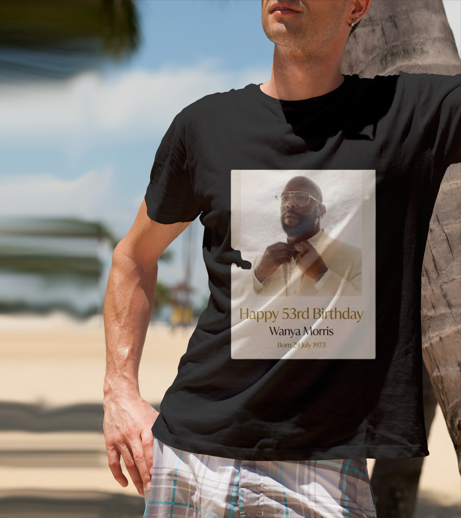 Happy 53rd Birthday Wanya Morris Born 29 July 1973 T-Shirt