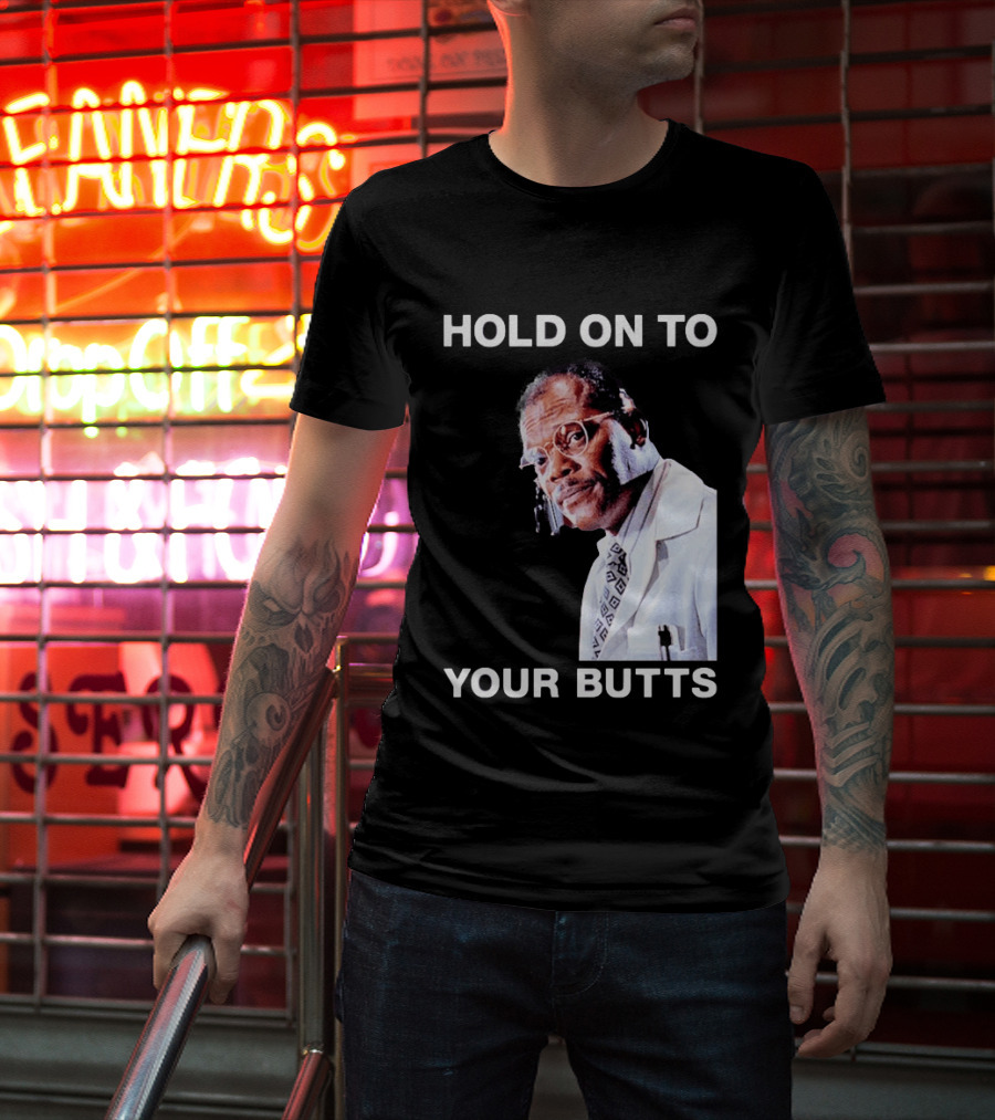 Hold On To Your Butts Jurassic Park Scene T-Shirt