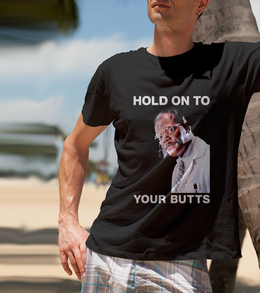 Hold On To Your Butts Jurassic Park Scene T-Shirt