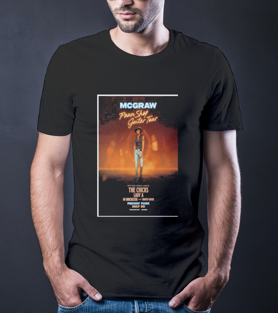 MCGRAW Pawn Shop Guitar Tour Fenway Park July 30 With The Chicks Lady A T-Shirt