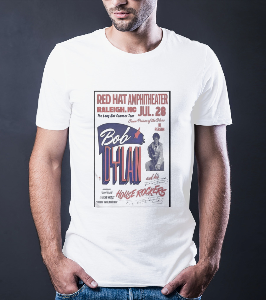 Bob Dylan Live At Red Hat Amphitheater Raleigh NC July 28 2026 T-Shirt