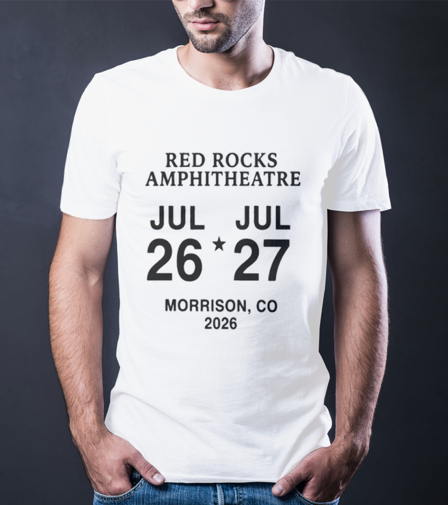 Red Rocks Amphitheatre July 26 27 2026 Morrison CO T-Shirt