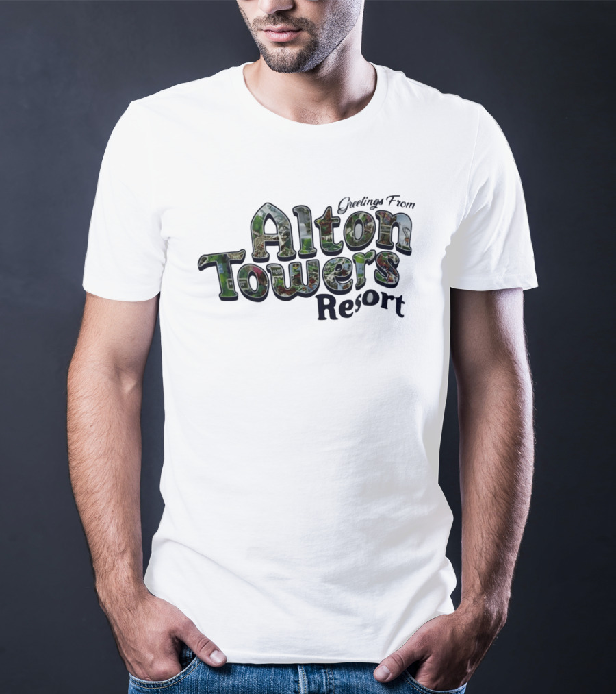 Greetings From Alton Towers Resort Theme Park Adventure T-Shirt