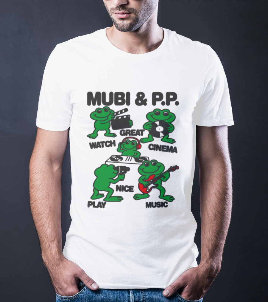 Mubi & P.P. Great Cinema Play Nice Music T-Shirt
