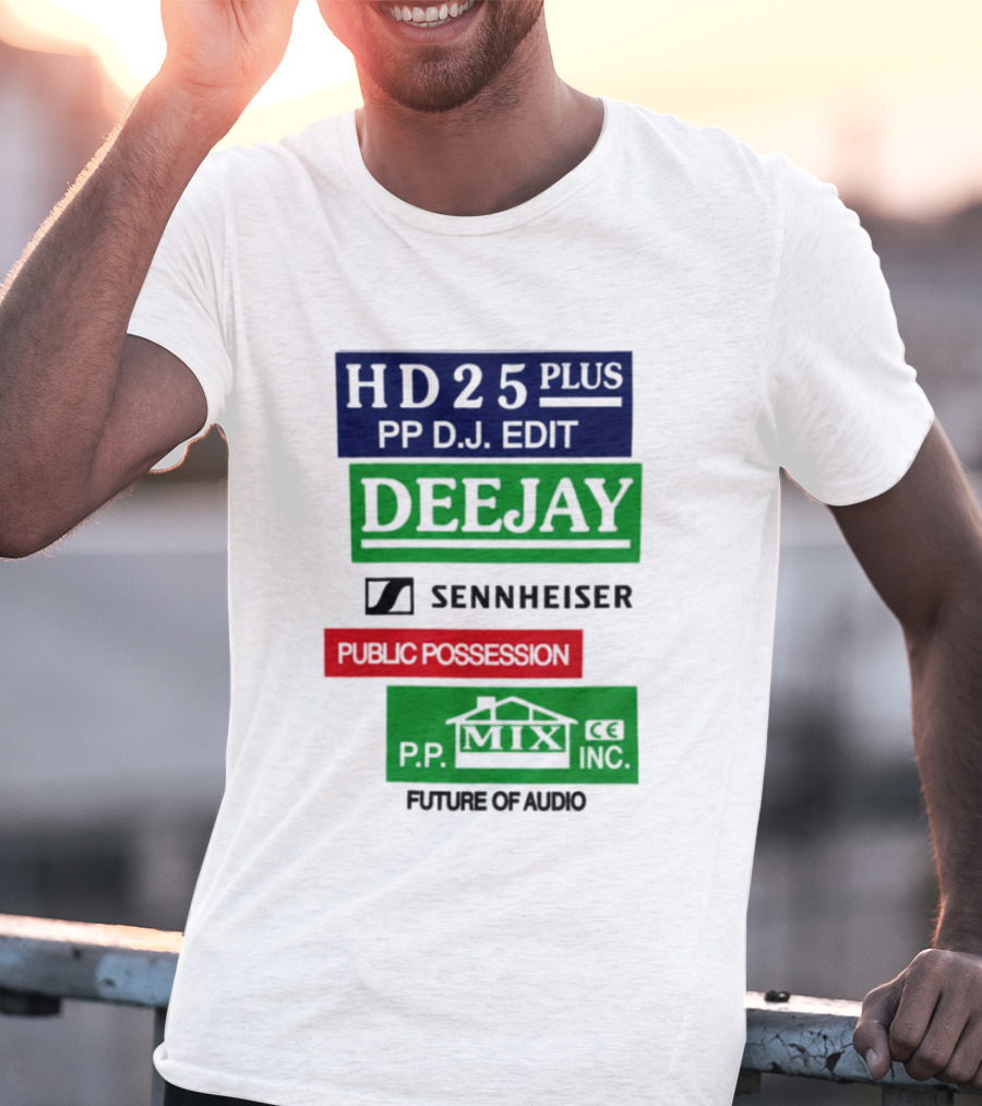HD25 Plus PP DJ Edit Deejay Sennheiser Future Of Audio T-Shirt