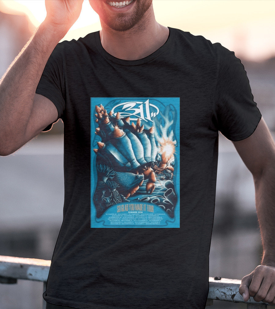 311 So Glad You Made It Tour Summer 2026 Concert Dates Locations T-Shirt