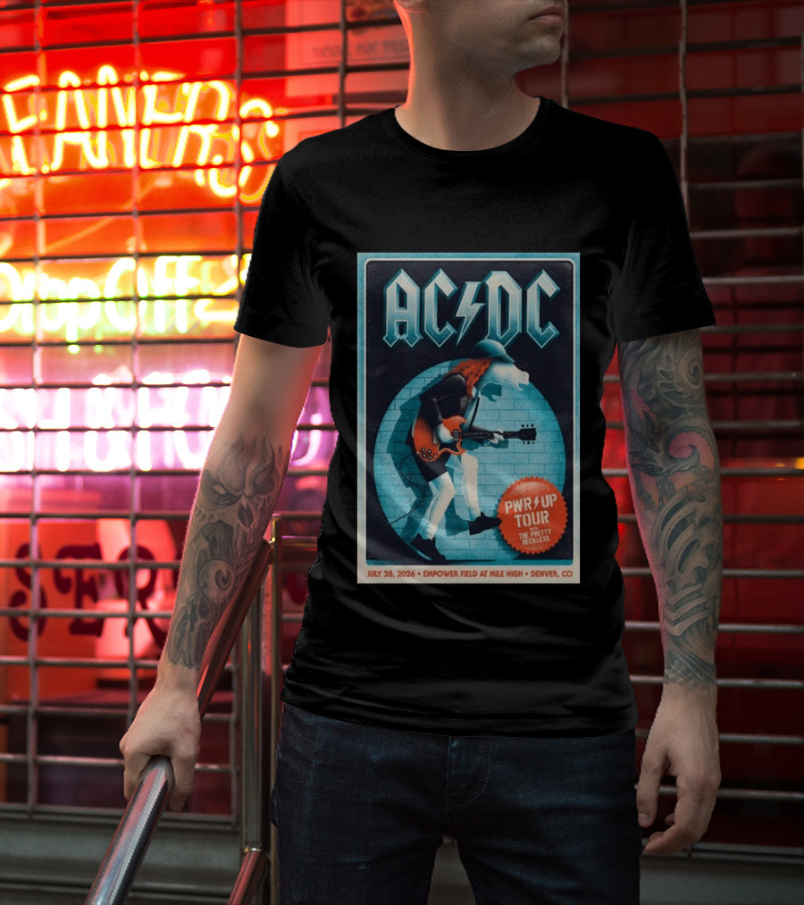 AC DC PWR UP Tour The Pretty Reckless Denver CO July 28 2026 Empower Field T-Shirt