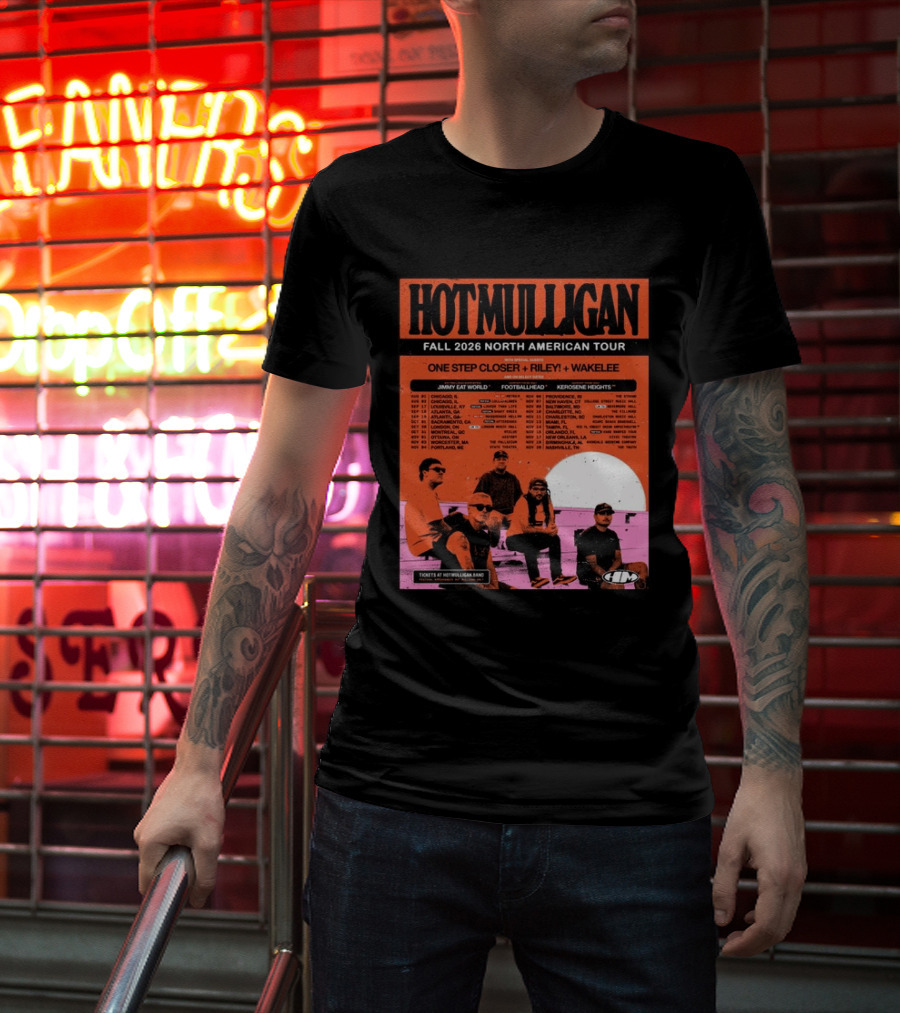 Hot Mulligan Fall 2026 Tour Dates With One Step Closer Riley Wakelee Jimmy Eat World Footballhead Kerosene Heights T-Shirt