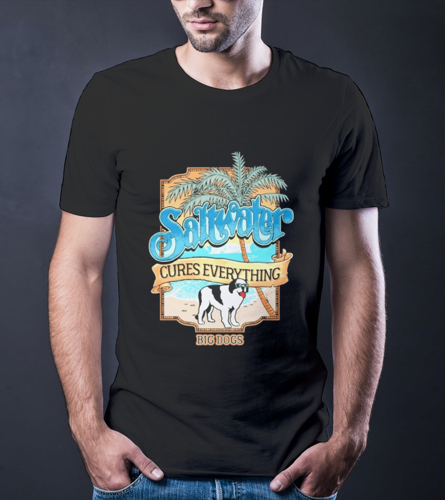 Saltwater Cures Everything Big Dogs Palm Beach Scene T-Shirt