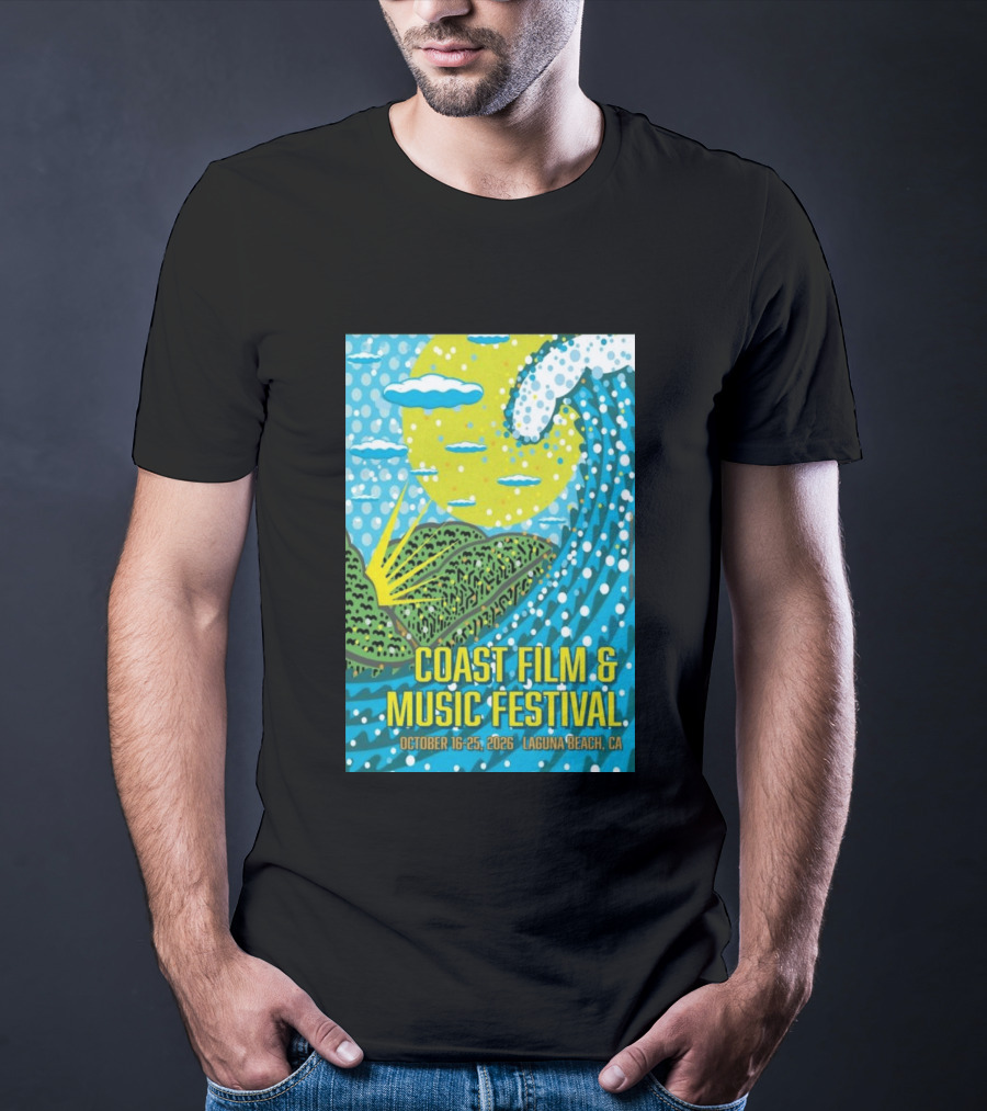Coast Film And Music Festival Laguna Beach CA October 16 25 2026 Scenic Wave Sun And Clouds T-Shirt