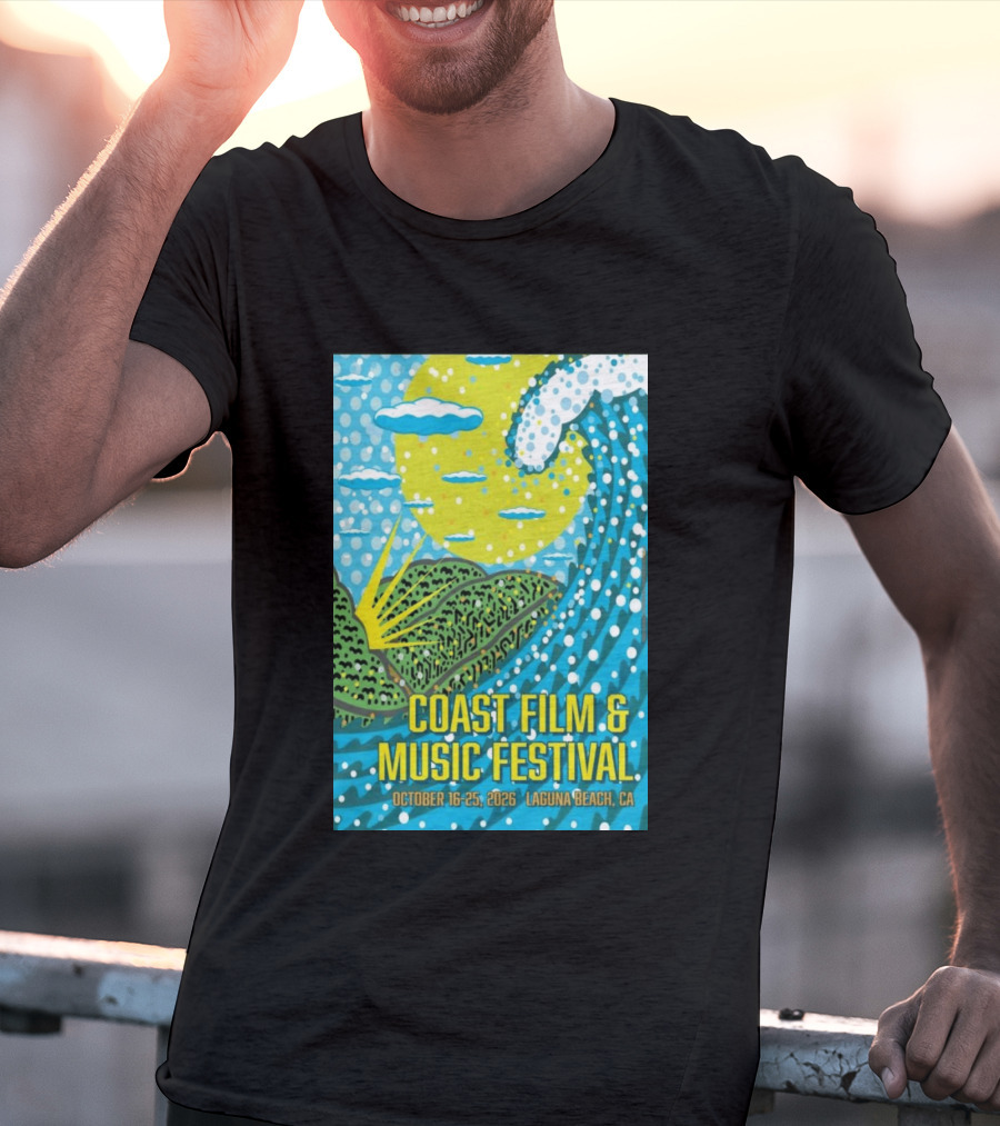 Coast Film And Music Festival Laguna Beach CA October 16 25 2026 Scenic Wave Sun And Clouds T-Shirt