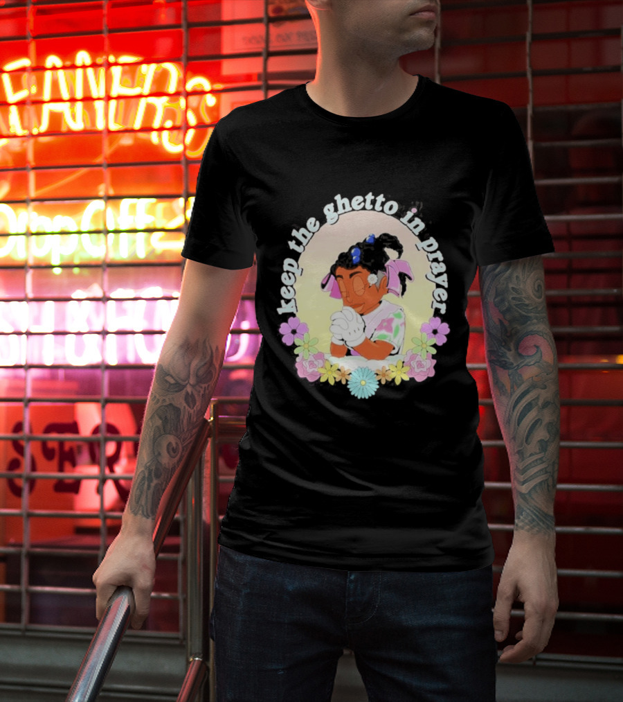 Keep The Ghetto In Prayer Illustration With Floral Accents T-Shirt