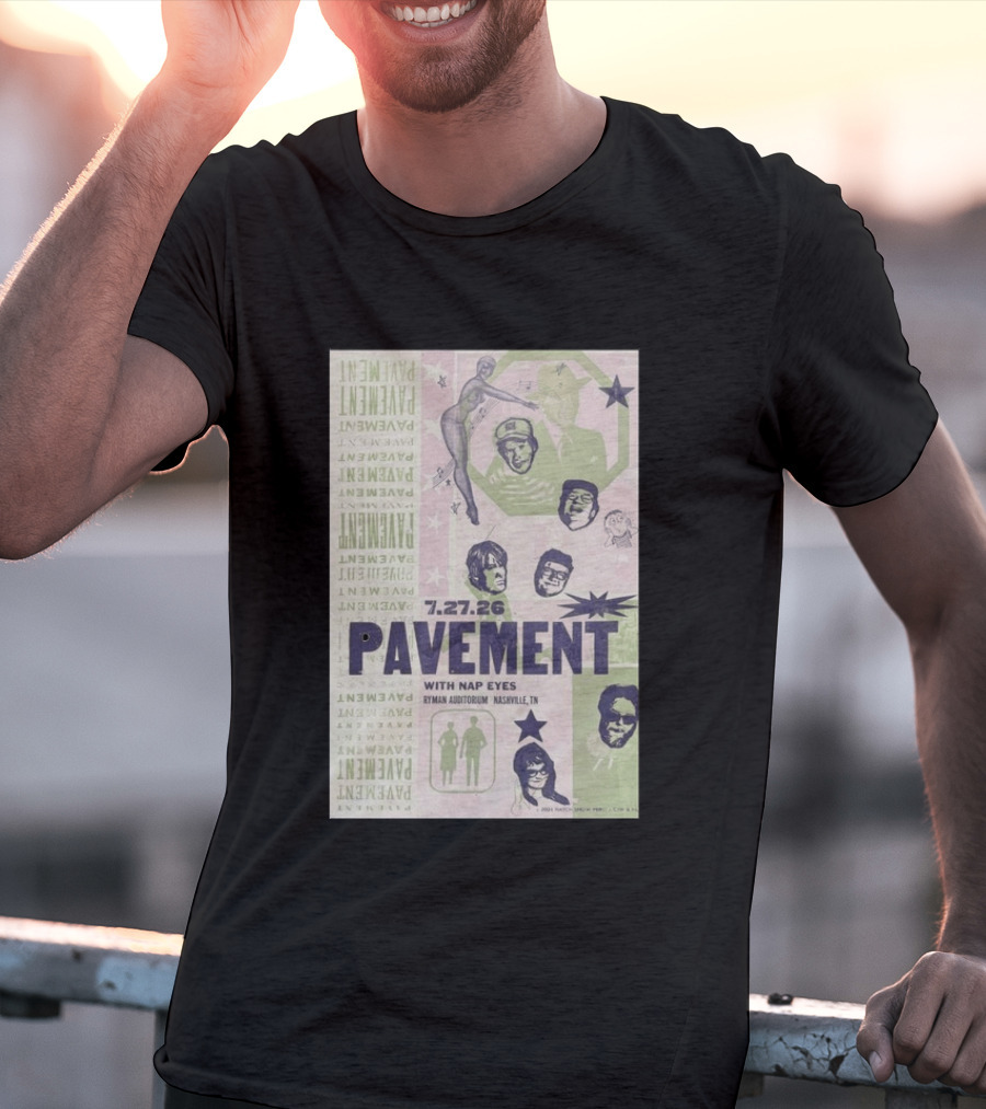 Pavement With Nap Eyes Ryman Auditorium Nashville Jul 27 2026 T-Shirt