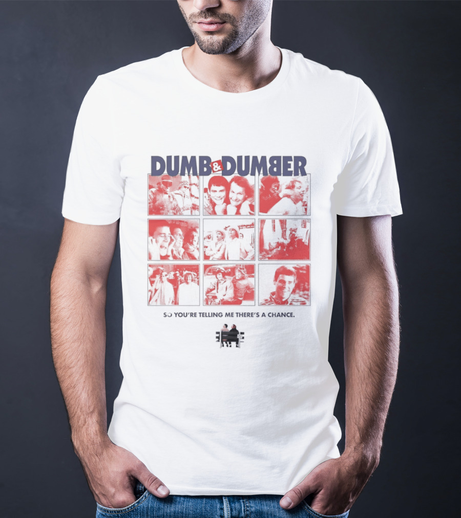 Dumb And Dumber So You're Telling Me There's A Chance Collage T-Shirt