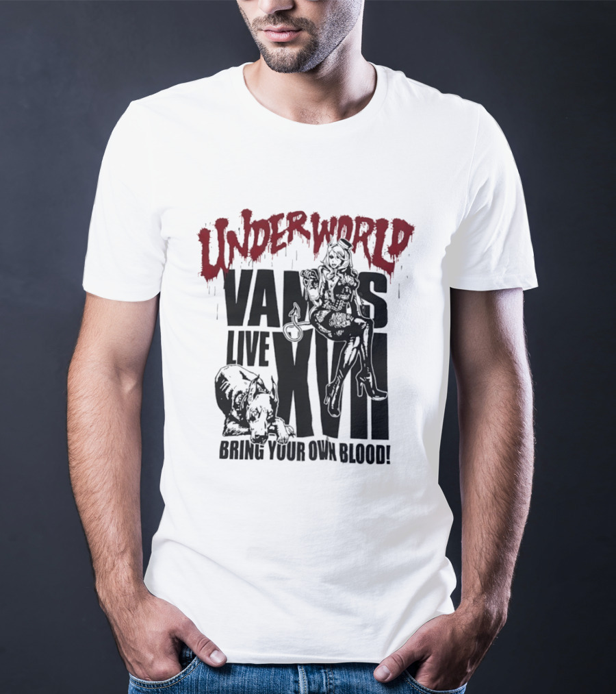 Underworld Vamps Live XVII Bring Your Own Blood Dripping Horror Aesthetic T-Shirt