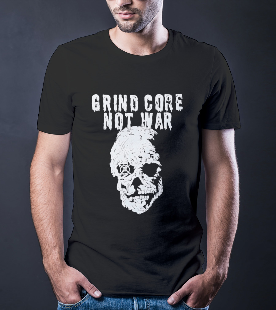 Grind Core Not War Skull T-Shirt