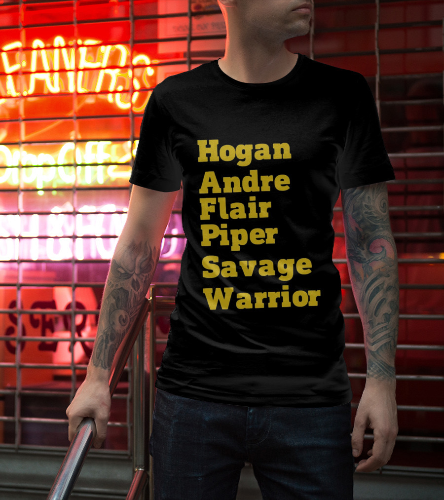 Hogan Andre Flair Piper Savage Warrior Legendary Wrestling T-Shirt