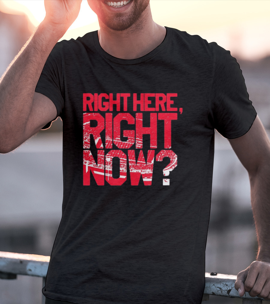 Buffalo Bills Right Here Right Now Where Else Would You Rather Be T-Shirt