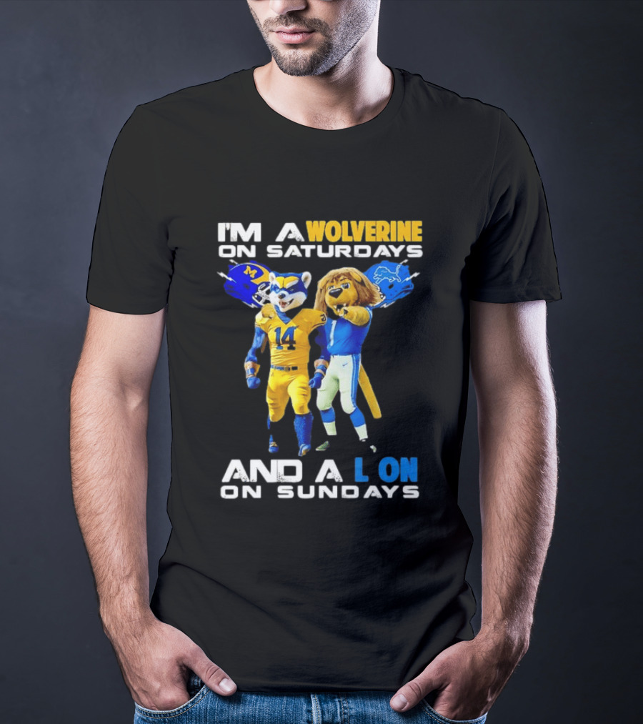 I'm A Wolverine On Saturdays And A Lion On Sundays Football Fan Mascots T-Shirt