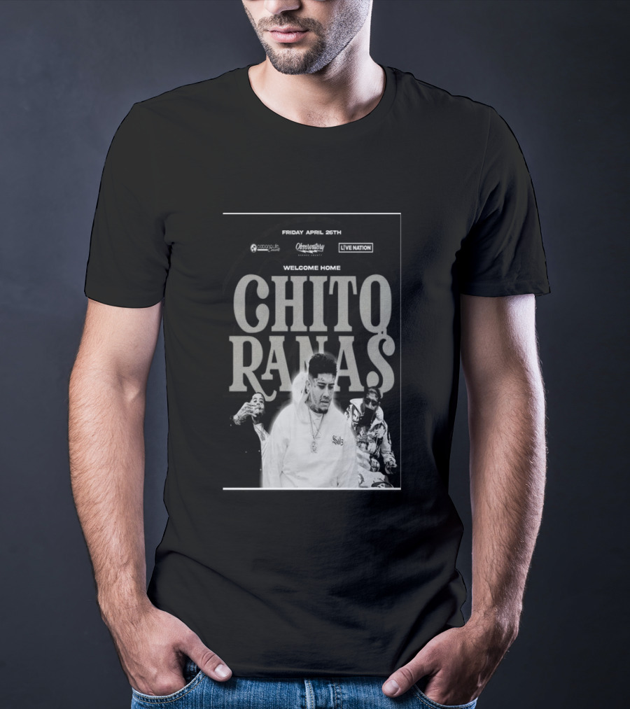 Welcome Home Chito Rana$ Live Nation Concert The Observatory Santa Ana April 26 2024 T-Shirt