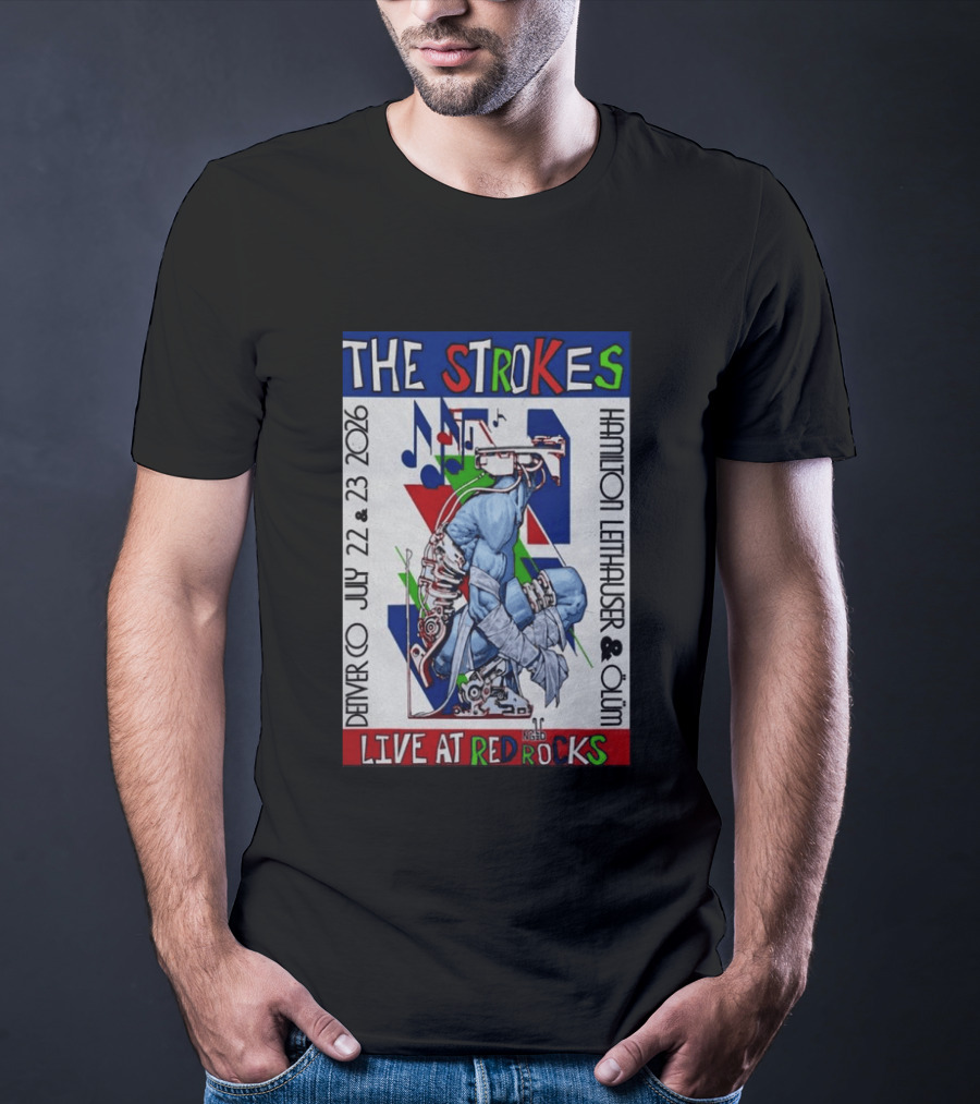 Live At Red Rocks The Strokes July 22 23 2026 Denver Hamilton Leithauser Qum T-Shirt