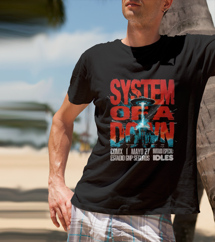 System Of A Down Mexico Tour 2026 CDMX Estadio GNP Seguros May 27 IDLES T-Shirt