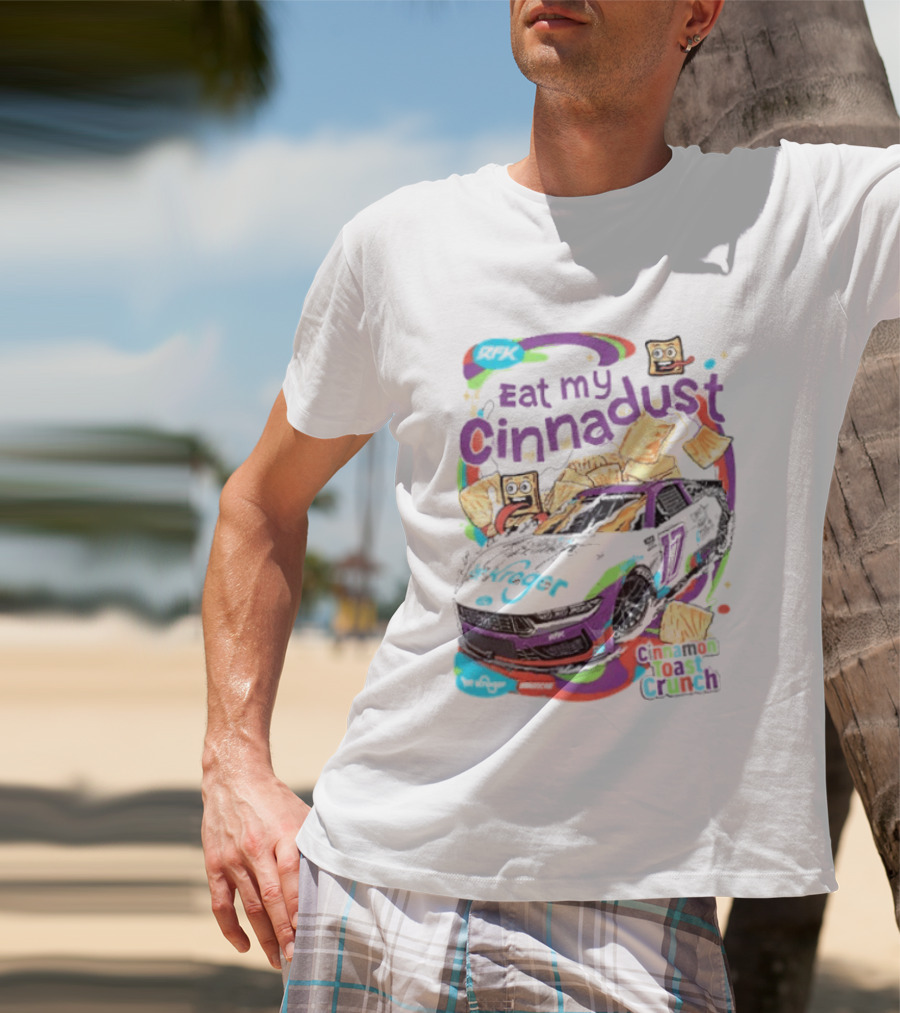 Chris Buescher Eat My Cinnadust Cinnamon Toast Crunch RFK Racing T-Shirt
