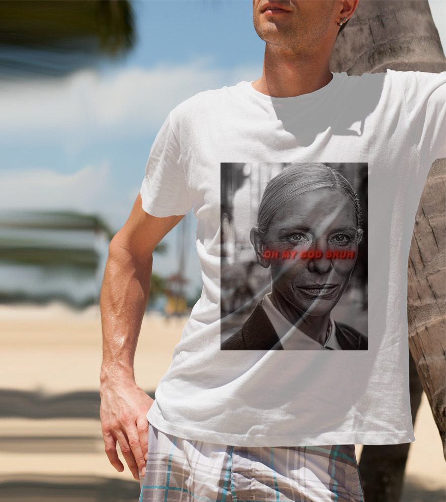 Cate Blanchett Oh My God Bruh Bold Red Text Face T-Shirt