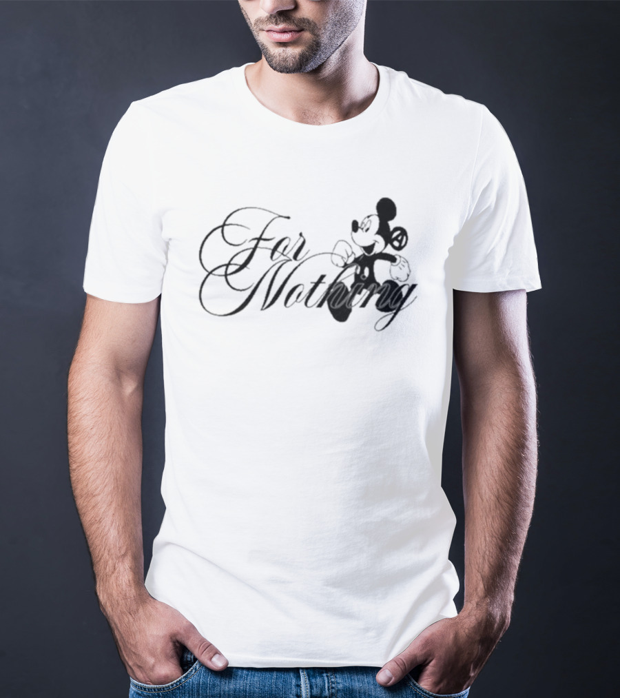 Mickey Mouse Nine Vicious For Nothing Tour 2025 For Nothing T-Shirt