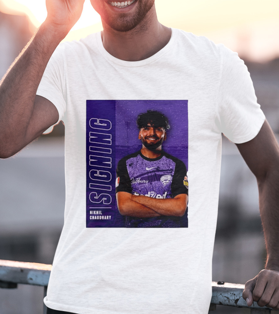 Nikhil Chaudhary Signing Hobart Hurricanes Cadbury BBL T-Shirt