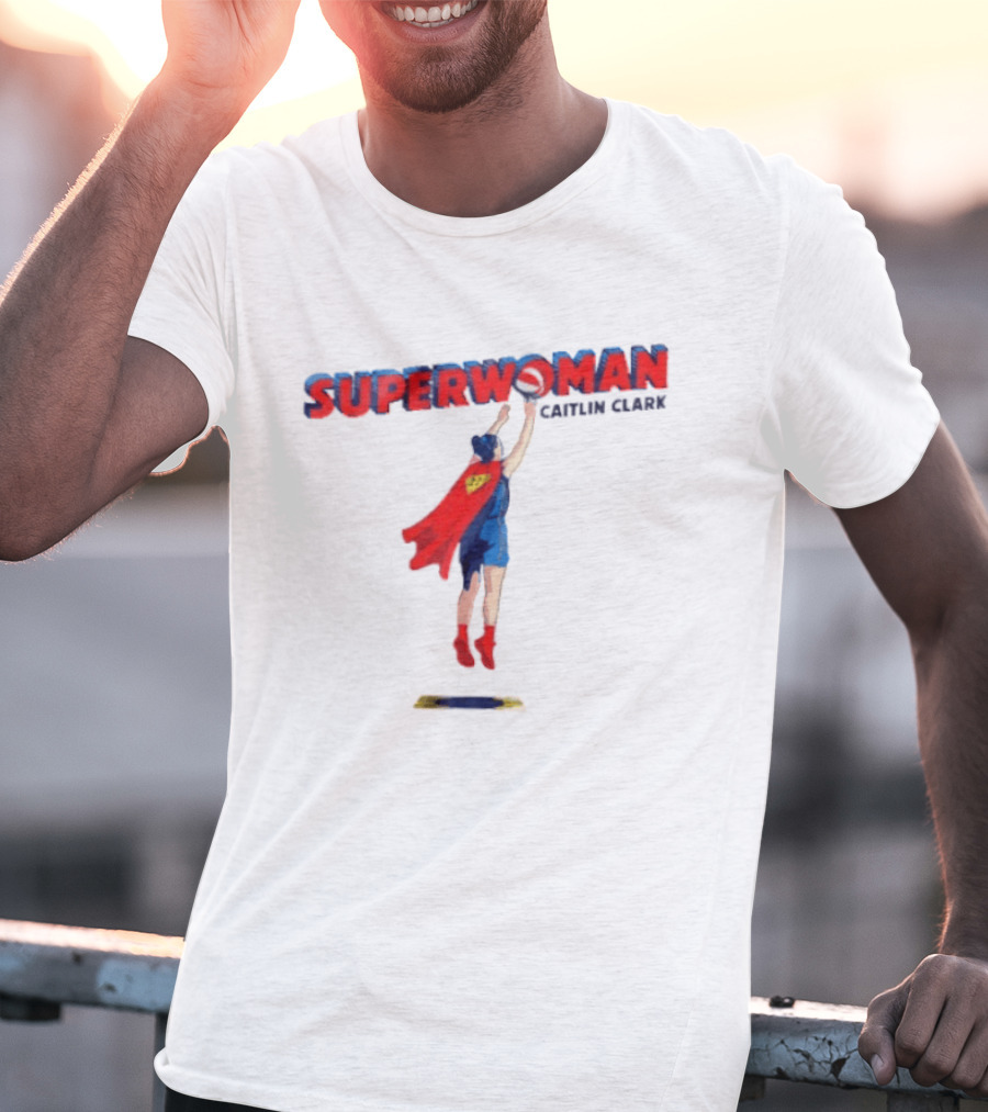 Superwoman Caitlin Clark Basketball Indiana Fever Sports Heroine T-Shirt