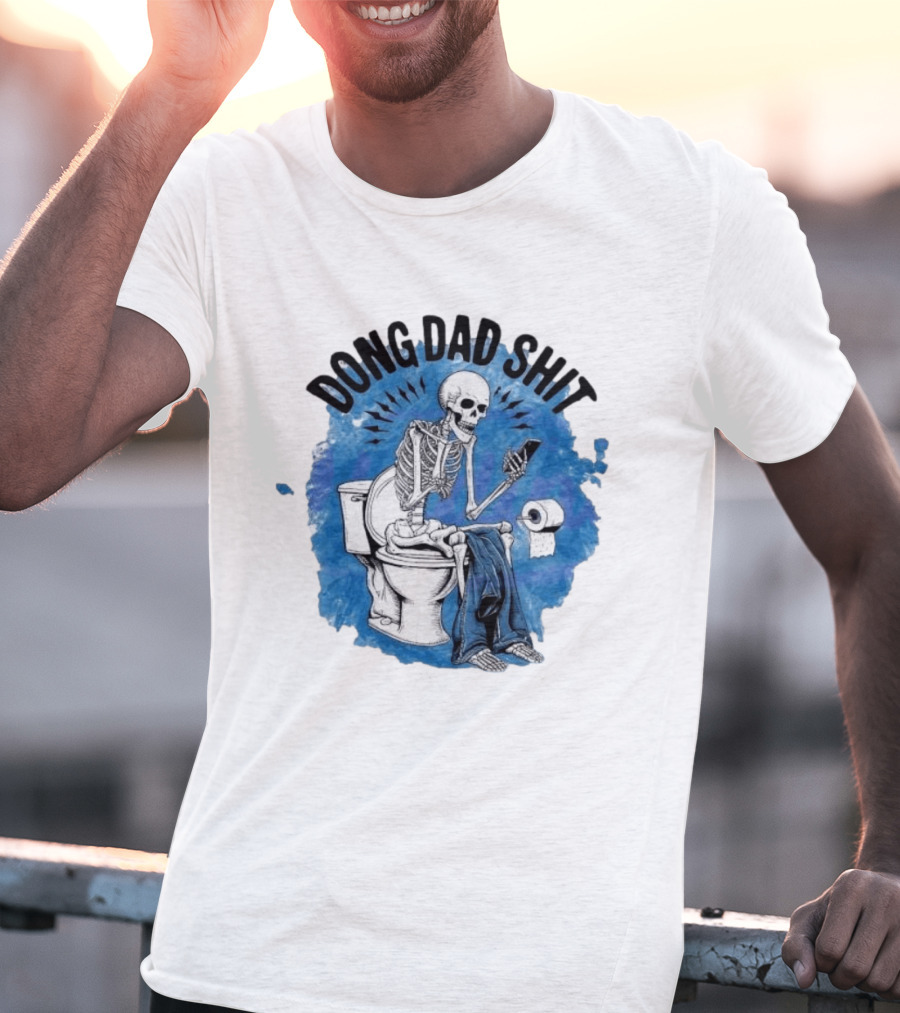 Skeleton Doing Dad Shit On Toilet With Phone And Toilet Paper T-Shirt