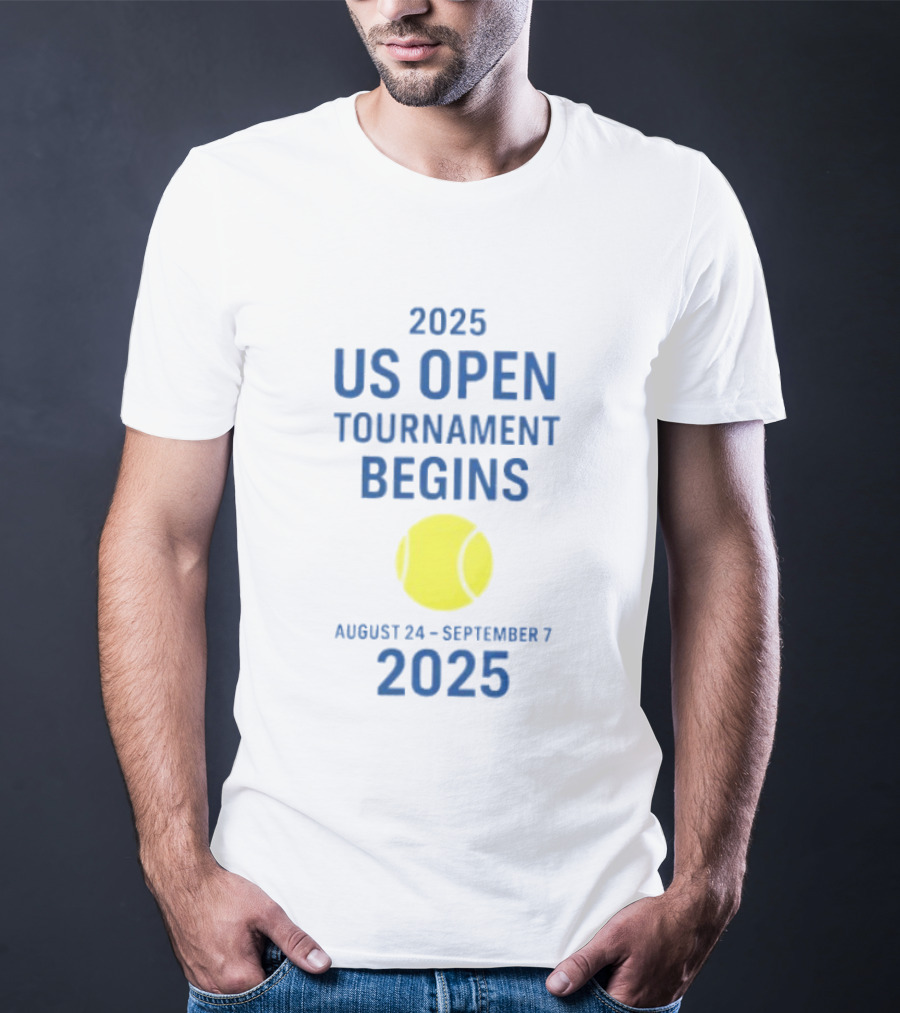 2025 US Open Tournament Begins August 24 To September 7 Tennis Ball T-Shirt