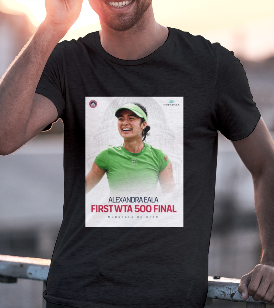 Alexandra Eala First WTA 500 Final Mubadala DC Open Capitol Building T-Shirt