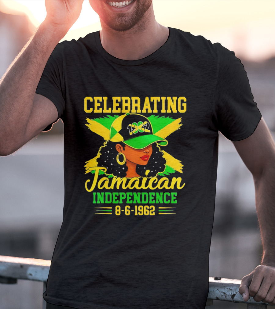 Celebrating Jamaican Independence 1962 Hat Woman And Flag 8 6 1962 T-Shirt