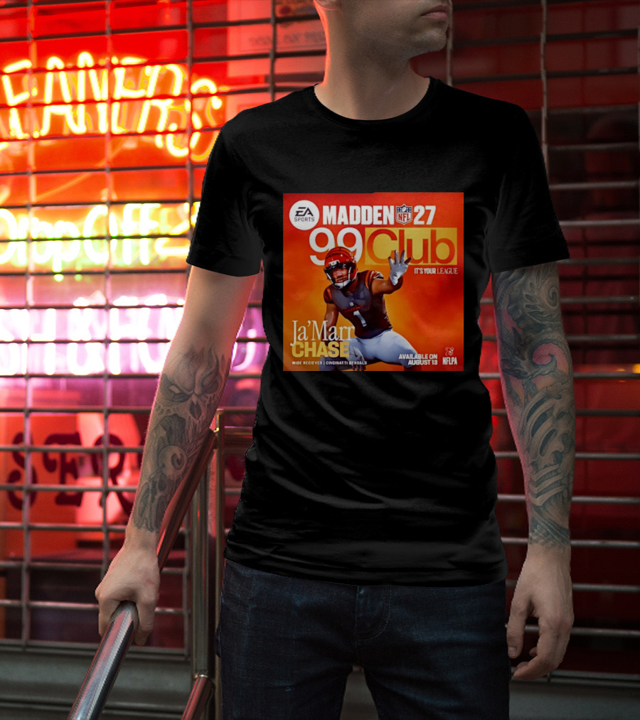 Ja'Marr Chase Cincinnati Bengals EA Sports Madden 27 99 Club NFLPA Available August 13 T-Shirt