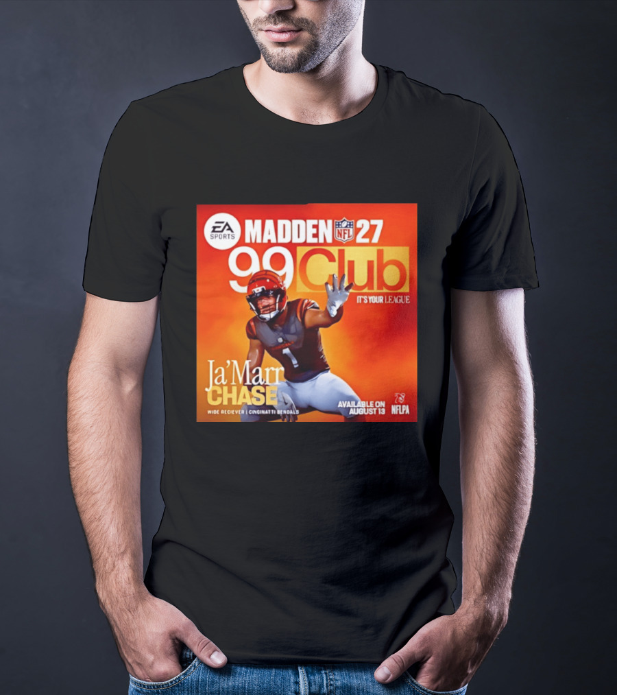 Ja'Marr Chase Cincinnati Bengals EA Sports Madden 27 99 Club NFLPA Available August 13 T-Shirt