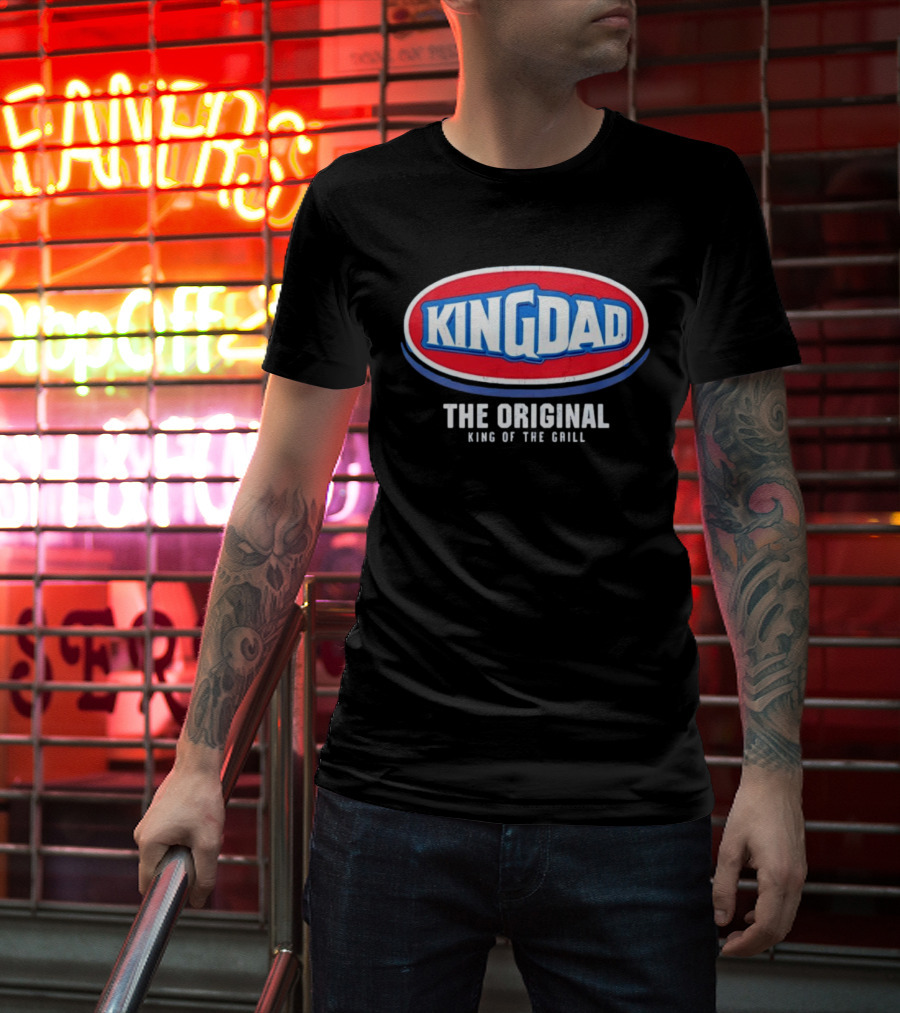 King Dad The Original King Of The Grill BBQ T-Shirt