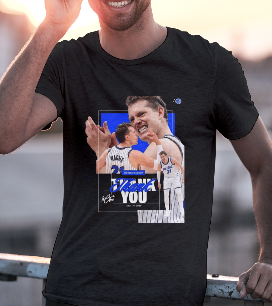 Thank You Moritz Wagner Orlando 2021 To 2026 T-Shirt