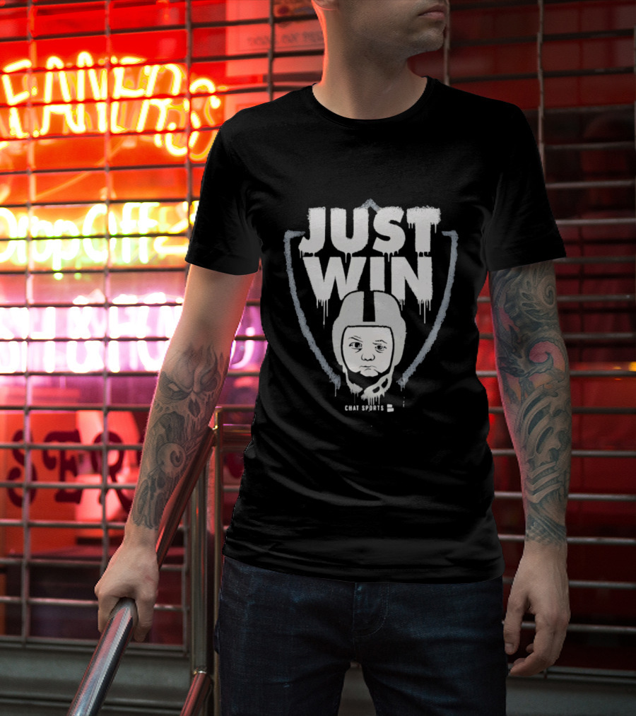 Las Vegas Raiders Just Win Baby Chat Sports Football T-Shirt
