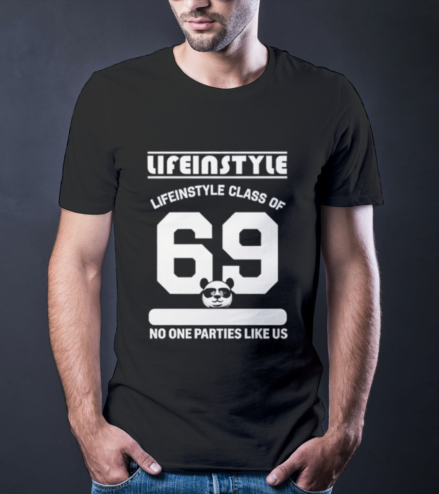 Lifeinstyle Class Of 69 No One Parties Like Us T-Shirt