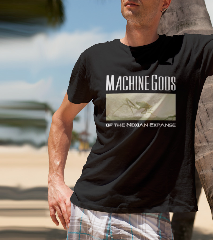 Machine Gods Noxian Expanse Sci Fi Creature T-Shirt