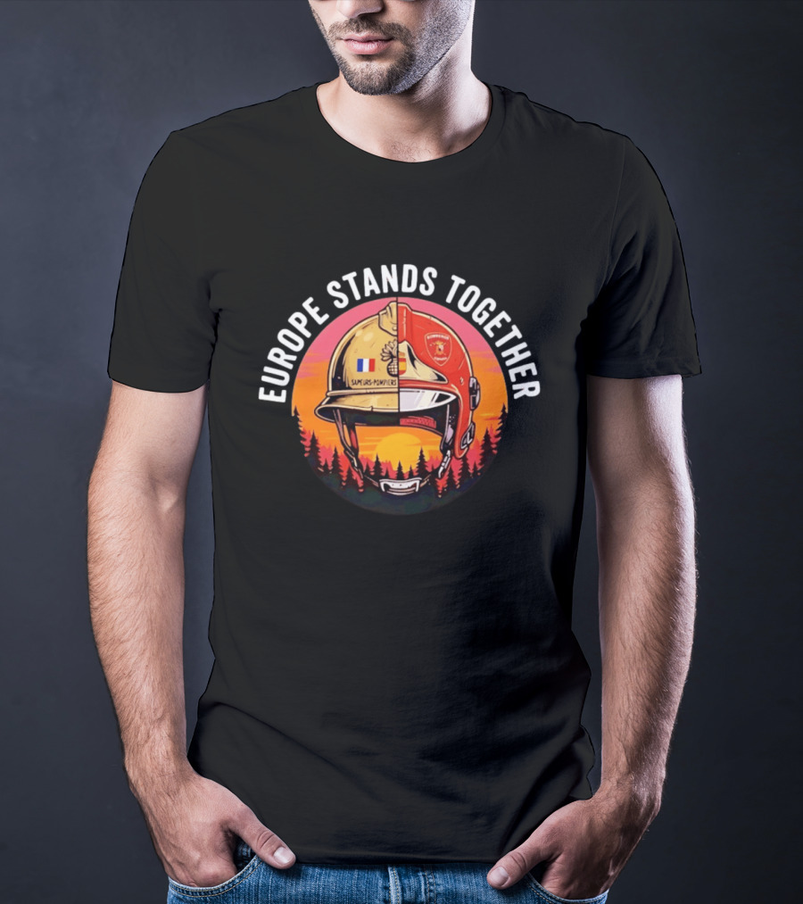 Europe Stands Together Sapeurs Pompiers Bomberos Espana Firefighter Helmet Forest Sunset T-Shirt