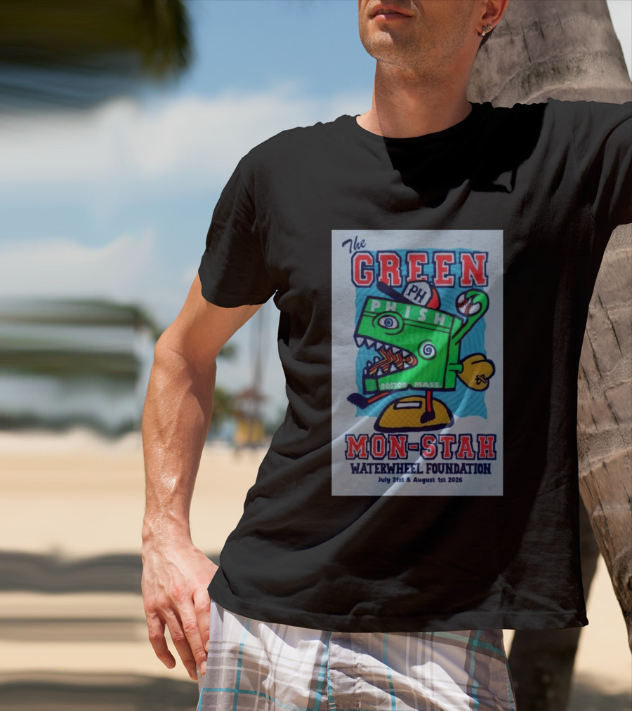 The WaterWheel Foundation The GREEN MON STAH Phish Fenway Park Boston July 31st August 1st 2026 T-Shirt