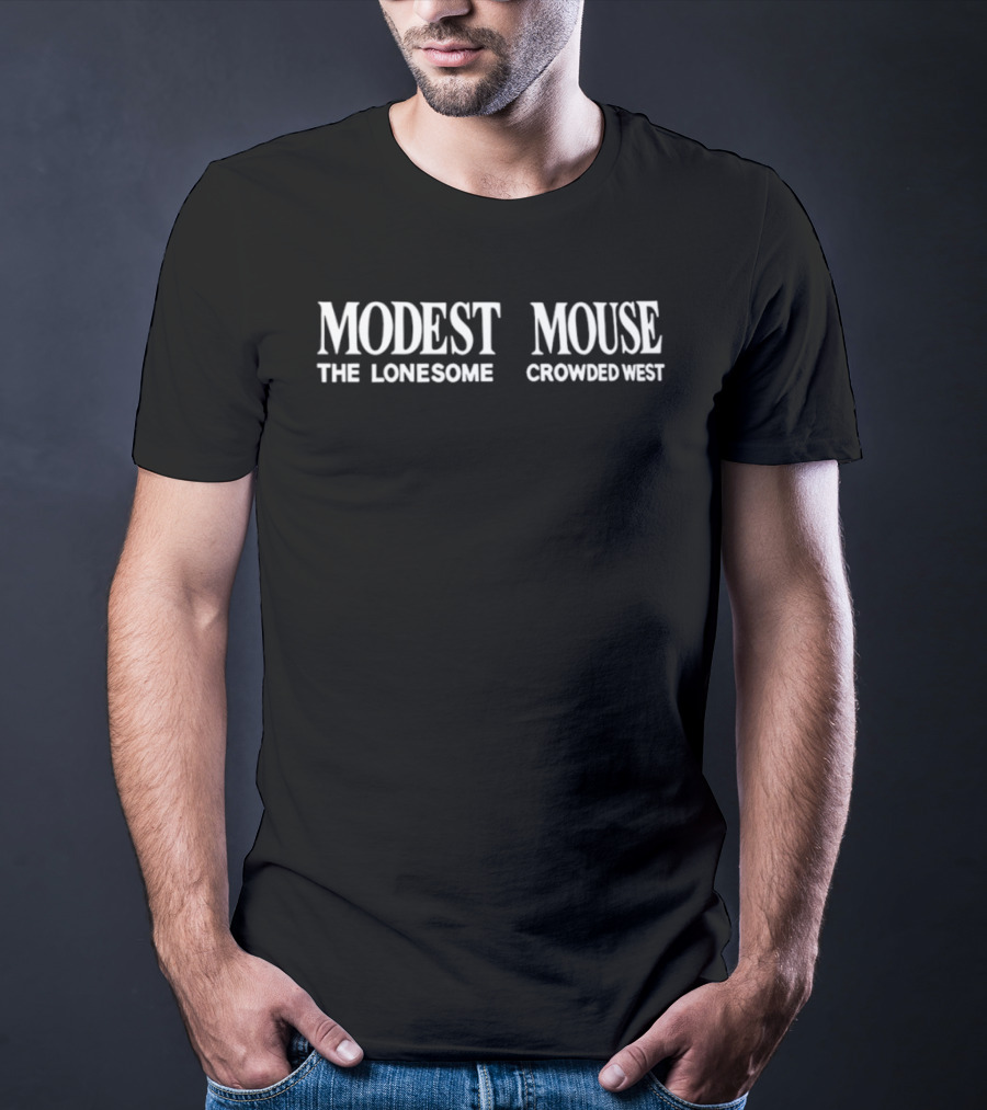 Modest Mouse The Lonesome Crowded West T-Shirt