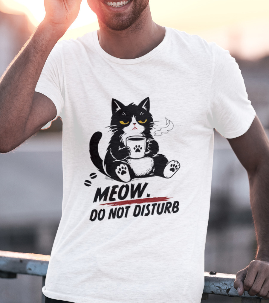 Meow Do Not Disturb Grumpy Cat Coffee Paw Stamp Vapor T-Shirt