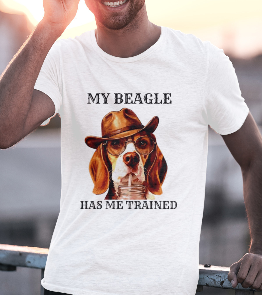 My Beagle Has Me Trained Cowboy Beagle With Hat And Glasses T-Shirt