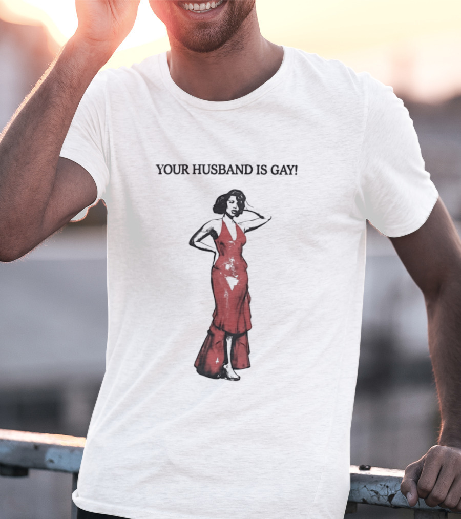 Your Husband Is Gay Woman In Red Dress T-Shirt