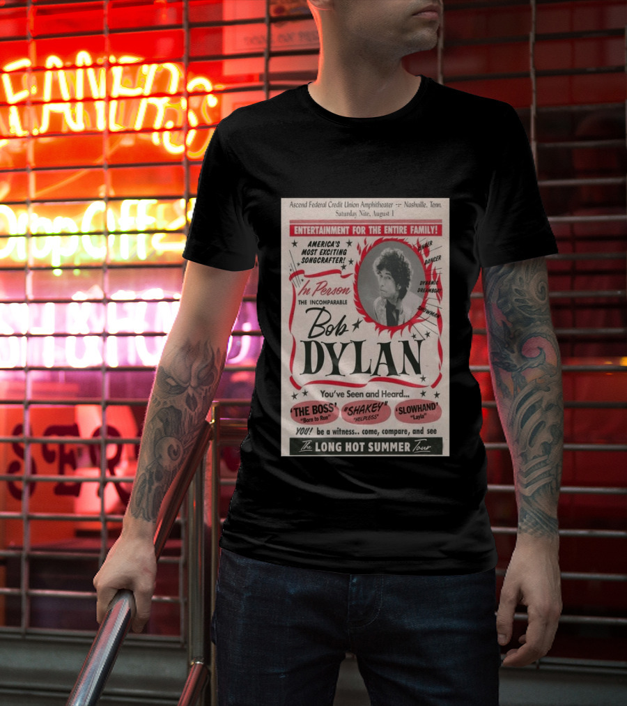 Ascend Amphitheater Nashville Bob Dylan Incomparable Songcrafter August 1 Performance T-Shirt